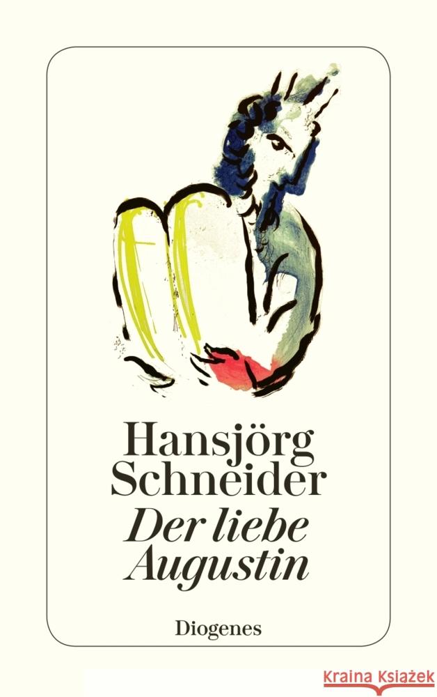 Der liebe Augustin Schneider, Hans-Jörg 9783257246025