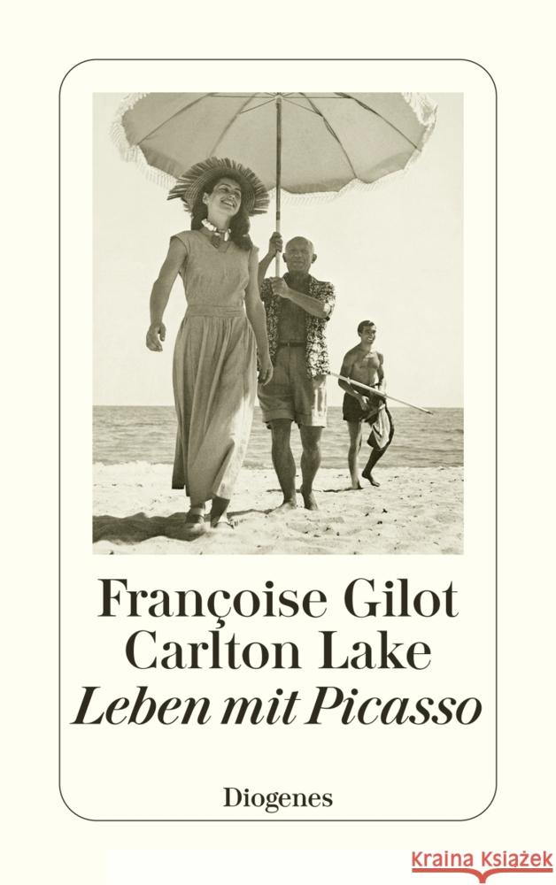 Leben mit Picasso Gilot, Françoise, Lake, Carlton 9783257246070 Diogenes