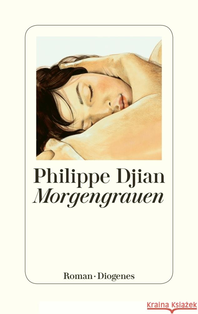 Morgengrauen Djian, Philippe 9783257246124