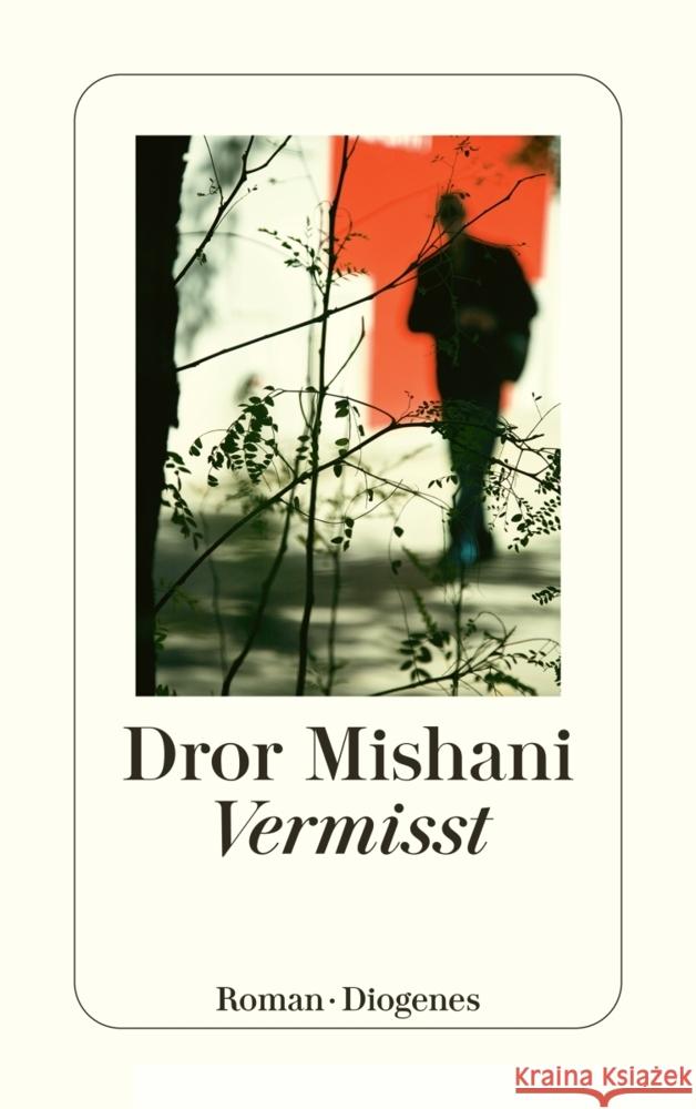 Vermisst Mishani, Dror 9783257246773 Diogenes