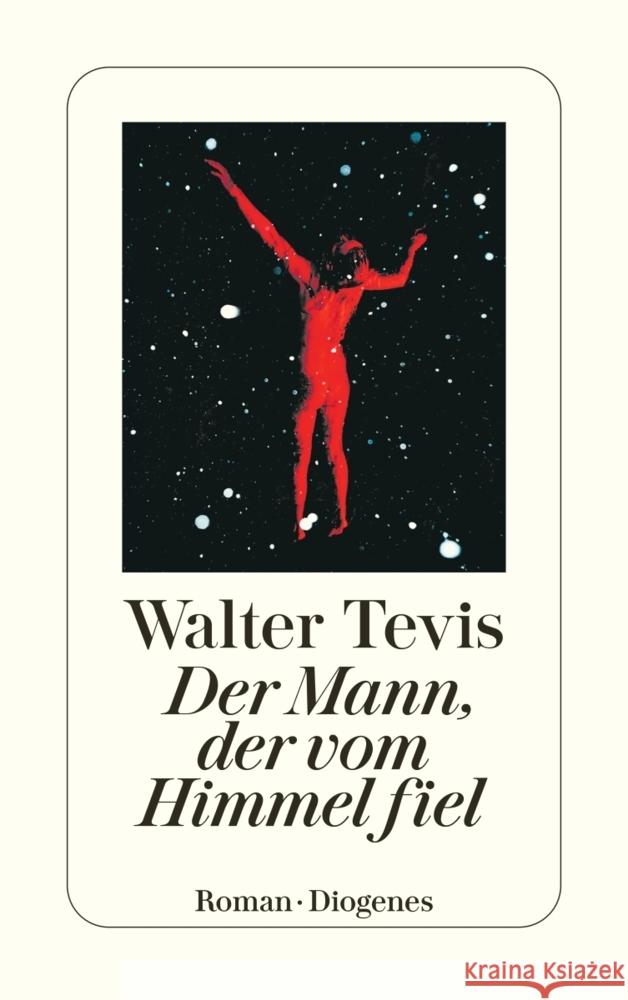 Der Mann, der vom Himmel fiel Tevis, Walter 9783257247138 Diogenes