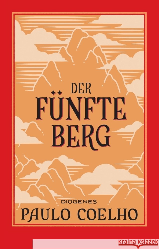 Der Fünfte Berg Coelho, Paulo 9783257247152