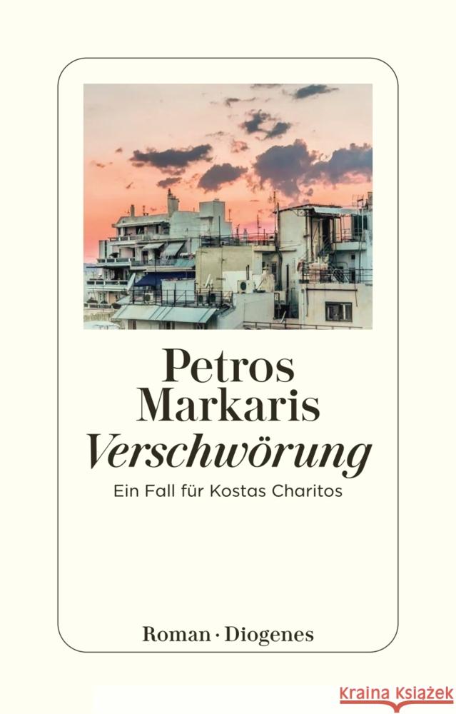 Verschwörung Markaris, Petros 9783257247374 Diogenes