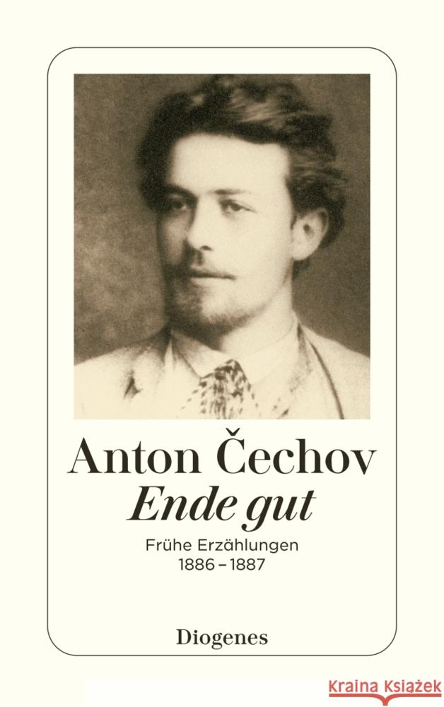 Ende gut Tschechow, Anton Pawlowitsch 9783257248005