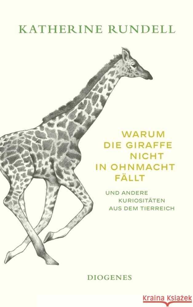 Warum die Giraffe nicht in Ohnmacht fällt Rundell, Katherine 9783257248166