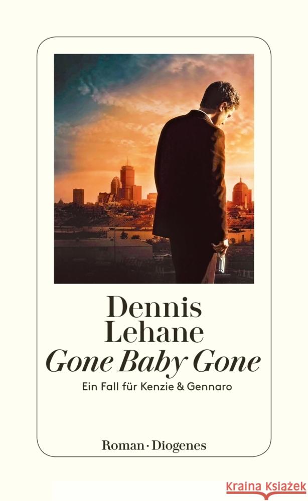 Gone Baby Gone : Ein Fall für Kenzie & Gennaro. Ausgezeichnet mit dem Deutschen Krimi-Preis, Kategorie International 2001 Lehane, Dennis 9783257300451 Diogenes