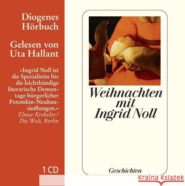 Weihnachten mit Ingrid Noll, 1 Audio-CD : Geschichten. Gekürzte Ausgabe Noll, Ingrid 9783257802658
