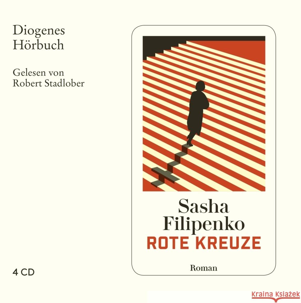 Rote Kreuze, 4 Audio-CD : Ungekürzte Ausgabe Filipenko, Sasha 9783257804164 Diogenes