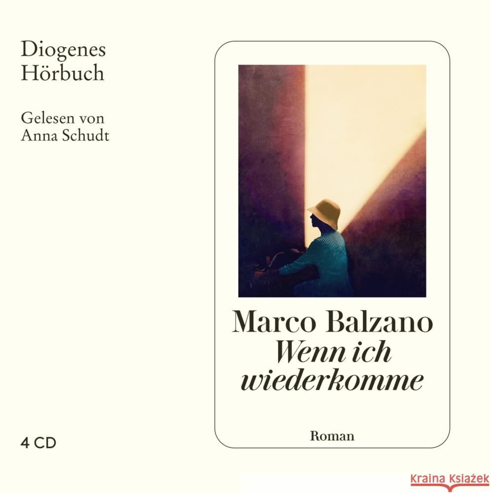 Wenn ich wiederkomme, 4 Audio-CD Balzano, Marco 9783257804331