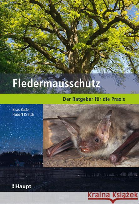 Fledermausschutz Bader, Elias, Krättli, Hubert 9783258082165 Haupt