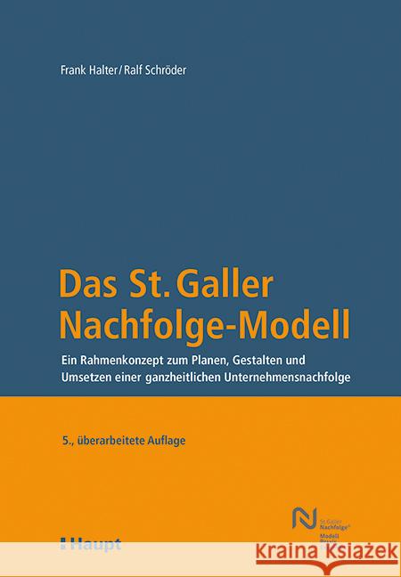 Das St. Galler Nachfolge-Modell Halter, Frank, Schröder, Ralf 9783258083209