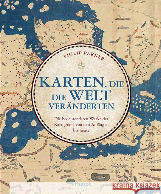 Karten, die die Welt veränderten Parker, Philip 9783258083339