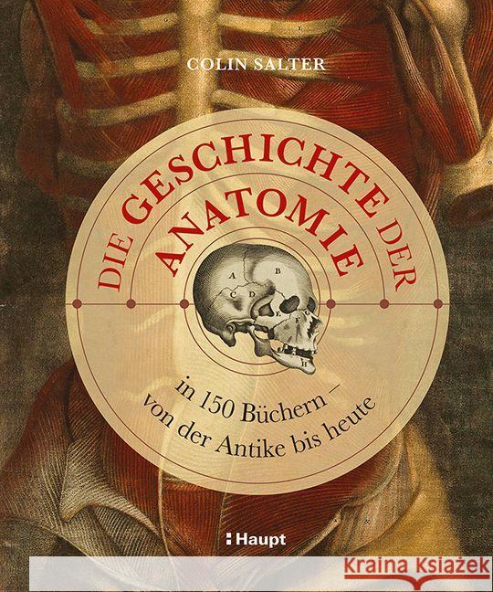 Die Geschichte der Anatomie Salter, Colin 9783258083636