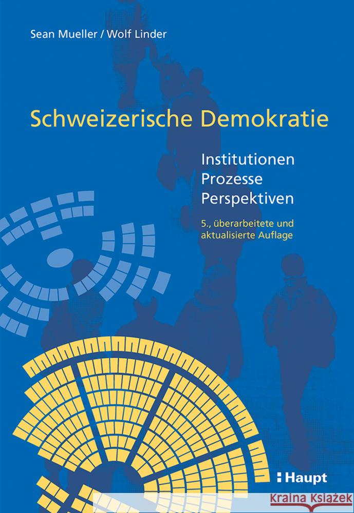 Schweizerische Demokratie Mueller, Sean, Linder, Wolf 9783258084145