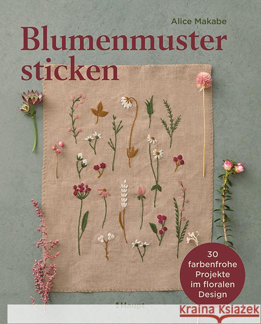 Blumenmuster sticken Makabe, Alice 9783258602561