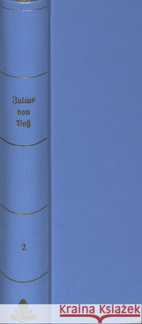 Julius Von Voss: Die Eintagsliteratur in Der Goethezeit: Proben Aus Den Werken Albertsen, Leif Ludwig 9783261009050 Peter Lang Gmbh, Internationaler Verlag Der W