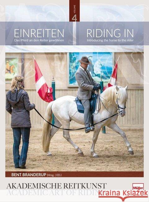 Einreiten in der Akademischen Reitkunst. Riding In within the academic art of riding Branderup, Bent 9783275021499