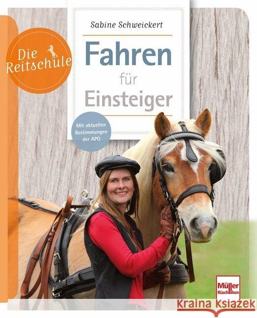 Fahren für Einsteiger : Mit aktuellen Bestimmungen der APO Schweickert, Sabine 9783275021697 Müller Rüschlikon