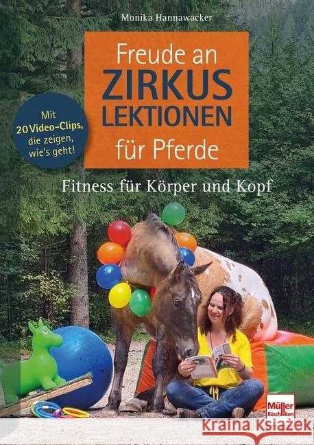 Freude an Zirkuslektionen für Pferde Hannawacker, Monika 9783275022687 Müller Rüschlikon