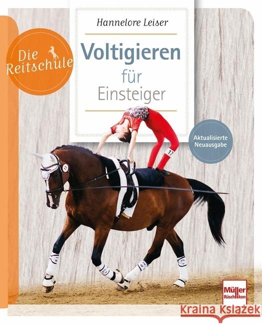 Voltigieren für Einsteiger Leiser, Hannelore 9783275022878 Müller Rüschlikon