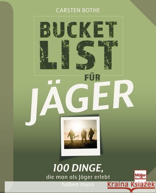 Bucketlist für Jäger Bothe, Carsten 9783275023301