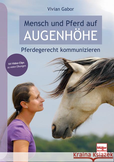 Mensch und Pferd auf Augenhöhe Gabor, Vivian 9783275023554