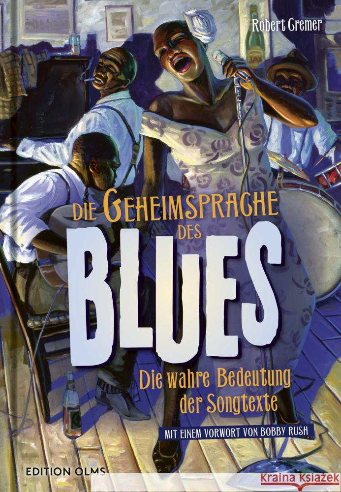 Die Geheimsprache des Blues Cremer, Robert 9783283013165 Edition Olms