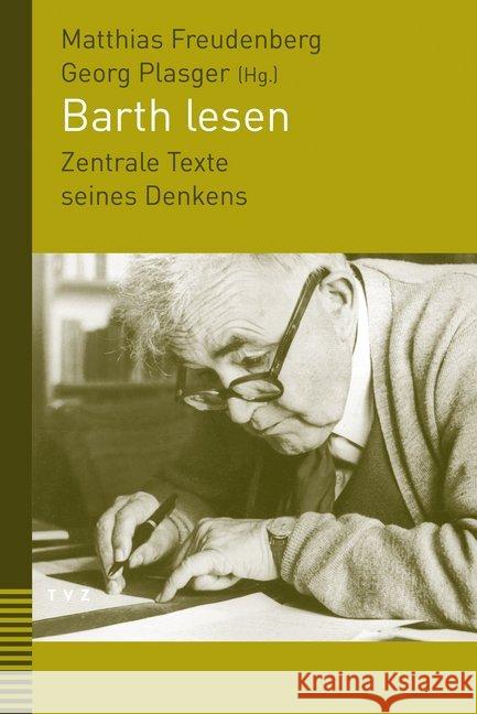 Barth Lesen: Zentrale Texte Seines Denkens Freudenberg, Matthias 9783290182090