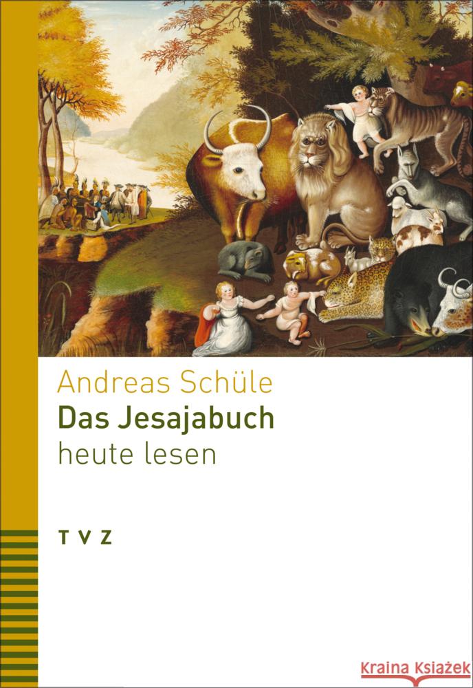 Das Jesajabuch heute lesen Schüle, Andreas 9783290185732 TVZ Theologischer Verlag