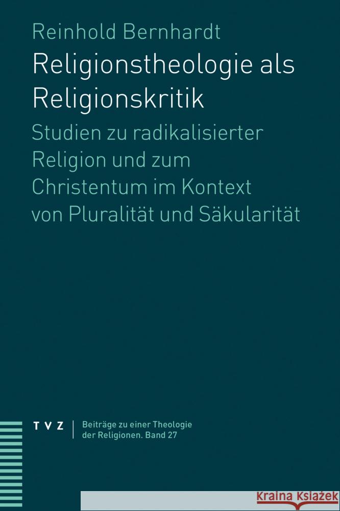 Religionstheologie als Religionskritik Bernhardt, Reinhold 9783290185909
