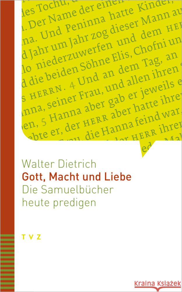 Gott, Macht Und Liebe: Die Samuelbucher Heute Predigen Walter Dietrich 9783290185947