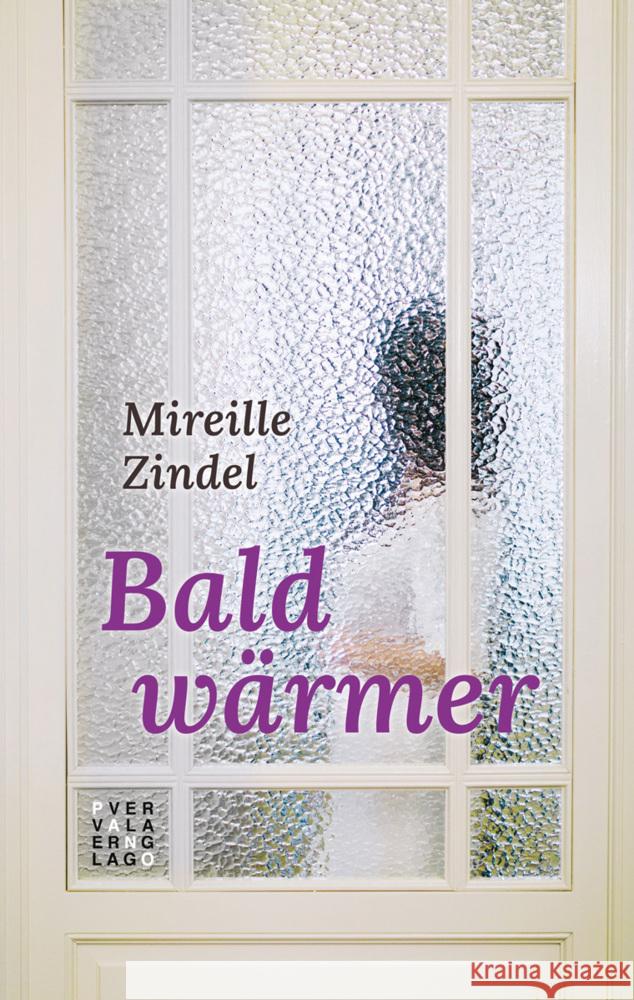 Bald Warmer: Roman Mireille Zindel 9783290220730