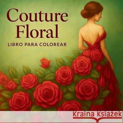 Coutur floral Libro para Colorear Chris Martin 9783290593902 Chris Martin