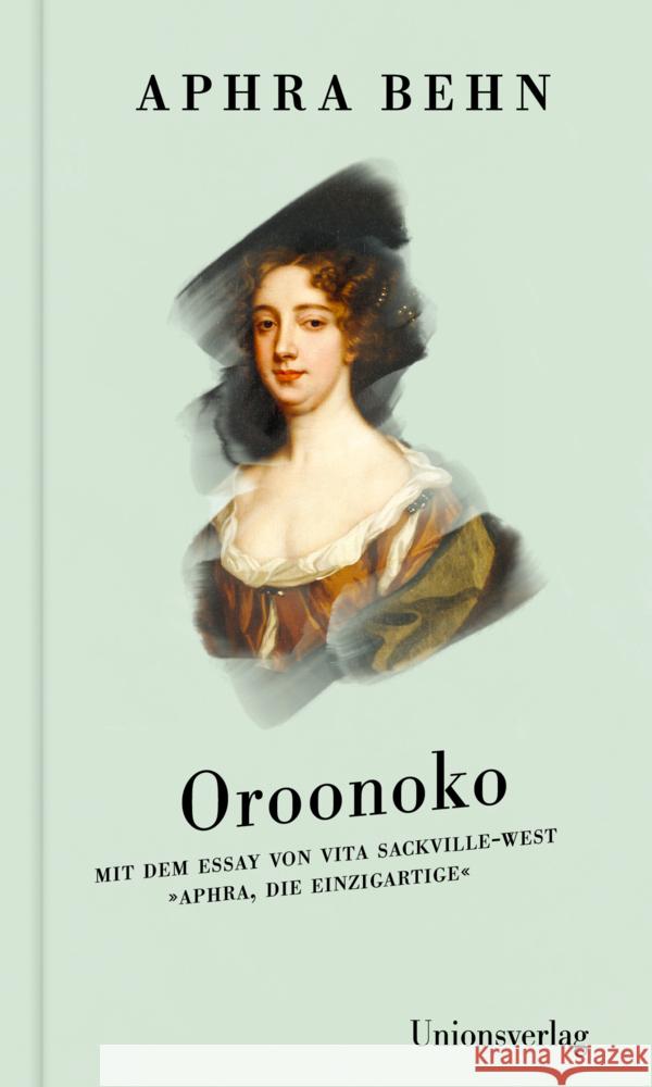 Oroonoko Behn, Aphra, Sackville-West, Vita 9783293005822 Unionsverlag