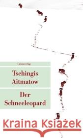 Der Schneeleopard Aitmatow, Tschingis Hitzer, Friedrich  9783293204270