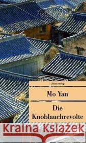 Die Knoblauchrevolte Mo Yan Donath, Andreas  9783293204546 Unionsverlag