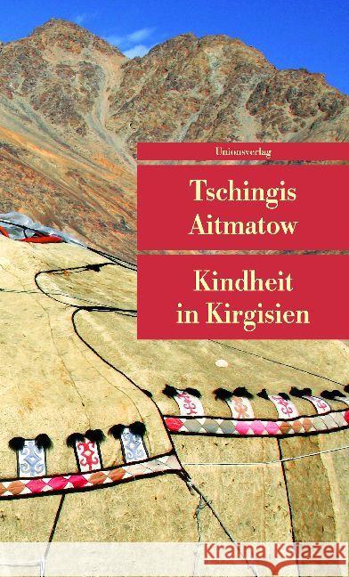 Kindheit in Kirgisien Aitmatow, Tschingis Hitzer, Friedrich  9783293204805 Unionsverlag