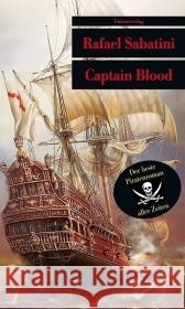 Captain Blood : Nachwort v. George MacDonald Fraser Sabatini, Rafael Pente, Joachim    9783293204904 Unionsverlag