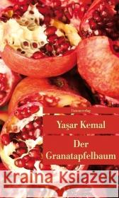 Der Granatapfelbaum Kemal, Yasar 9783293205222 Unionsverlag