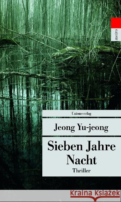 Sieben Jahre Nacht Jeong, Yu-jeong 9783293207400 Unionsverlag