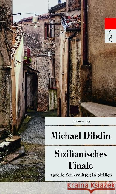 Sizilianisches Finale : Aurelio Zen ermittelt in Sizilien Dibdin, Michael 9783293207462 Unionsverlag