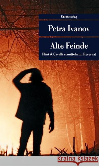 Alte Feinde : Kriminalroman. Ein Fall für Flint & Cavalli Ivanov, Petra 9783293208834