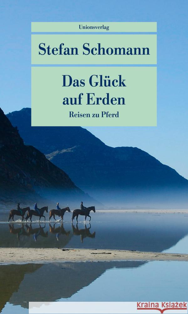 Das Glück auf Erden Schomann, Stefan 9783293208957 Unionsverlag