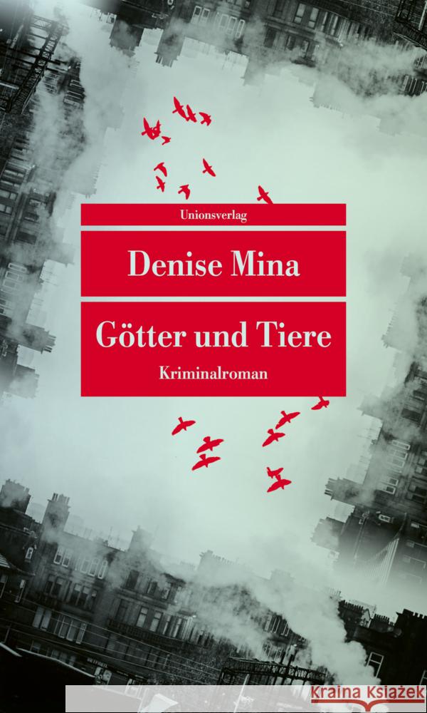 Götter und Tiere Mina, Denise 9783293710375 Unionsverlag