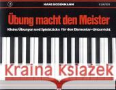 Übung macht den Meister. Bd.3 : Kleine Übungen und Spielstücke für den Elementar-Unterricht Bodenmann, Hans   9783309005044