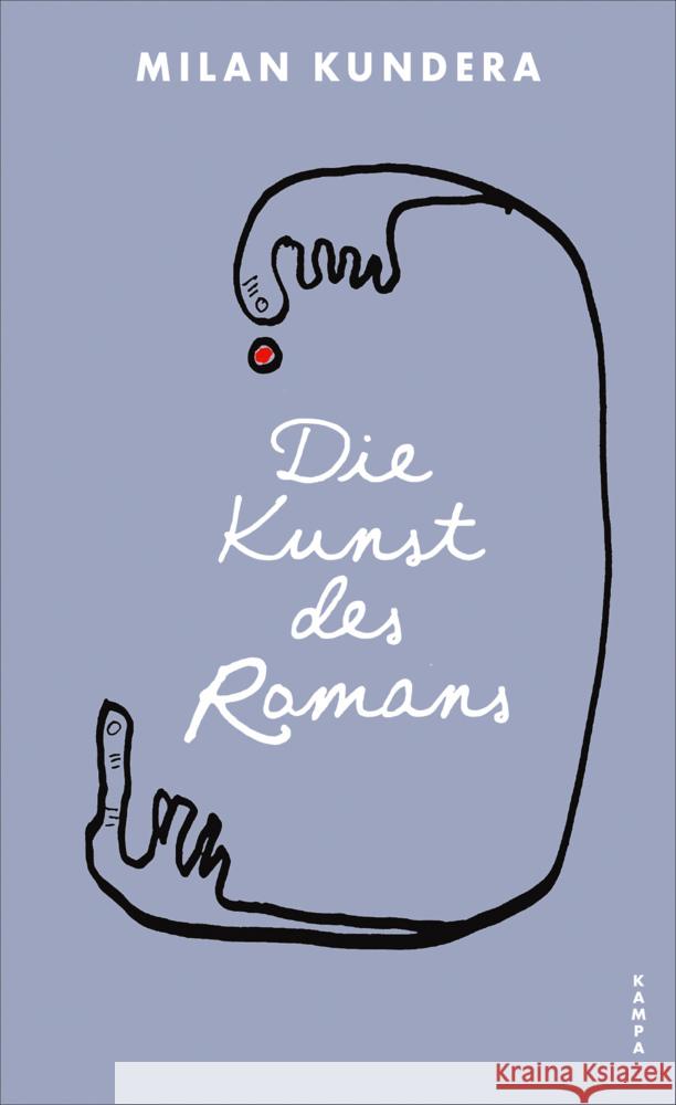 Die Kunst des Romans Kundera, Milan 9783311101345 Kampa Verlag