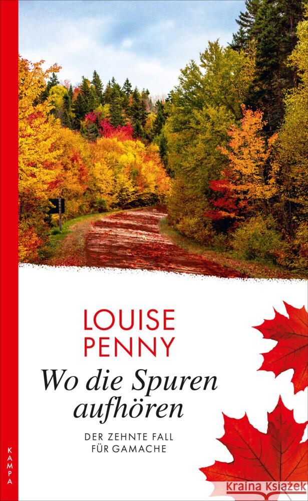 Wo die Spuren aufhören Penny, Louise 9783311120315 Kampa Verlag