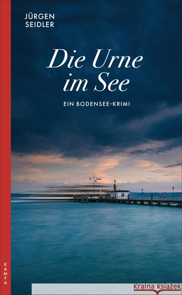 Die Urne im See Seidler, Jürgen 9783311120667 Kampa Verlag