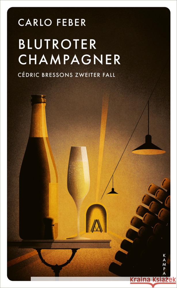 Blutroter Champagner Feber, Carlo 9783311125716 Kampa Verlag