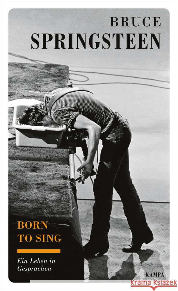 Born to sing Springsteen, Bruce, Scholz, Martin 9783311140511